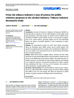 From the tobacco industry s uses of science for public relations purposes to the alcohol industry